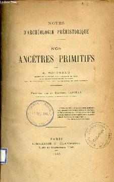 Notes d'archéologie préhistorique - Nos ancêtres primitifs.. A.Doigneau