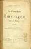 Le Président Emérigon et ses Amis (1795-1847) d'après des lettres inédites de Ravez, Lainé, Martignac, Peyronnet etc.. De Perceval Emile