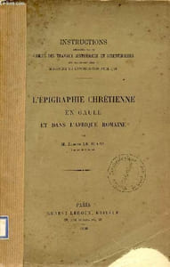 L'épigraphie chrétienne en Gaule et dans l'Afrique romaine.