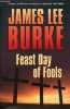 Feast Day of Fools.. Lee Burke James