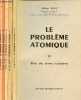 Le problème atomique - 5 tomes (5 volumes) - Tomes 2+3+4+5+6 - manque le tome 1.. Reine Philippe