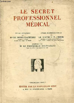 Le secret professionnel médical - Collection Midy.. Me de Moro-Giafferri & Dr P.Cibrie