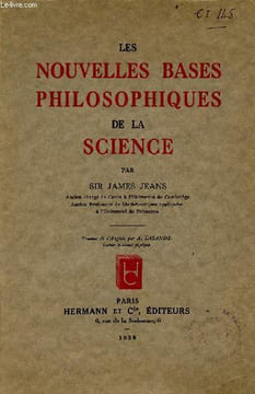 Les nouvelles bases philosophiques de la science.. Sir James Jeans