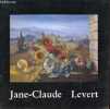 Catalogue Jane-Claude Levert - avec dédicace.. Collectif