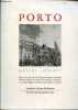 Porto autres saveurs - Porto, une ville qui a du goût par François Guichard - mémoire littéraire de Porto par Fernando Guimaraes - Porto et le cinéma ...
