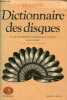 Dictionnaire des disques guide critique de la musique classique enregistrée - Collection Bouquins.. Diapason