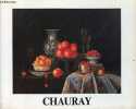 Chauray 6 au 30 octobre 1993 Wally Findlay Galleries International.. Collectif