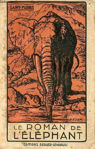 Le roman de l'éléphant.