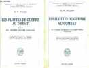 Les flottes de guerre au combat - en 2 tomes (2 volumes) - Tomes 1 + 2 - Tome 1 : de la guerre de sécession à la grande guerre 1861-1914 - Tome 2 : la ...