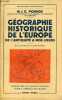 Géographie historique de l'Europe de l'antiquité à nos jours - Collection Bibliothèque géographique.. N.J.G. Pounds