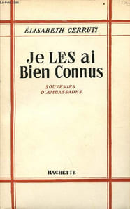 Je les ai bien connus souvenirs d'ambassades.