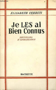 Je les ai bien connus souvenirs d'ambassades.. Cerruti Elisabeth