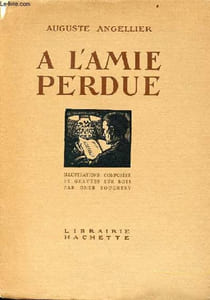 A l'amie perdue - Exemplaire n°427 sur papier vélin pur fil du marais
