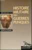 Histoire militaire des guerres puniques - Collection l'art de la guerre.. Le Bohec Yann