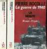 La guerre de 1940 - En 2 tomes (2 volumes) - Tomes 1 + 2 - Tome 1 : les illusions novembre 1918 - mai 1940 - Tome 2 : la défaite 10 mai - 25 juin.. ...