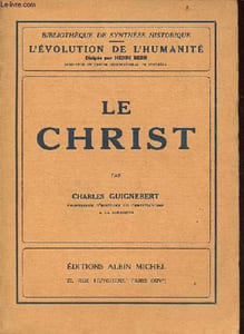 Le Christ - Collection Bibliothèque de synthèse historique l'évolution de l'humanité.