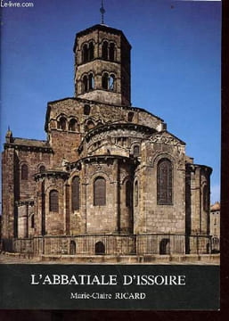 L'Abbatiale d'Issoire.. Ricard Marie-Claire