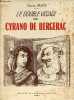 Le double visage de Cyrano de Bergerac - envoi de l'auteur.. Pujols Charles