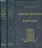 Histoire militaire de Bayonne - En 2 tomes (2 volumes) - Tome 1 + Tome 2.. Commandant de Blaÿ de Gaïx