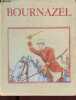 Bournazel - Collection vie et symbole n°9.. Capez Maurice & Claude