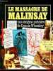 Le massacre de Malinsay une énigme policière de Dennis Wheatley.. Wheatley Dennis