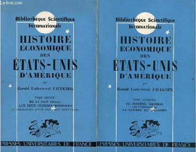 Histoire économique des Etats-Unis d'Amérique - En 2 tomes (2 volumes) - Tomes 1 + 2 - Collection bibliothèque scientifique internationale.