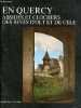 En Quercy absides et clochers Espagnac Marcilhac St-Pierre Toirac.. R.P.G. Delbos & Auzolle Michel