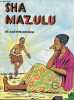Sha Mazulu et autres contes.. Collectif