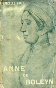 Anne de Boleyn la favorite vierge d'Henri VIII Roi d'Angleterre.