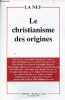 La Nef hors série n°12 janvier 2001 - Le christianisme des origines - Collection mémoire de la nef.. Collectif