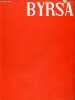 Byrsa n°1 janvier 1956 - Introduction - éditorial la minute de silence - l'héritage de Rome en Tunisie J.Carcopino - les conventions ...