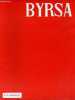 Byrsa n°14 février 1957 - Editorial - visages de la Tunisie : la pêche artisanale - le Fezzan bilan économique et politique par Colonel Sarazac - SFAX ...