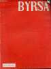 Byrsa n°17 mai 1957 - Editorial - visages de la Tunisie : l'hydraulique - le pèlerinage à la Mecque par le Colonel Rondot - Lunéville, cité cavalière ...