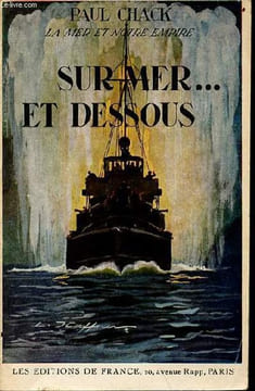 La mer et notre empire - sur mer ... et dessous.. Chack Paul