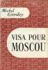 Visa pour Moscou - Collection l'air du temps.. Gordey Michel
