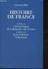 Histoire de France suivi de chronologie de l'histoire de France.. Bély Lucien