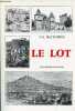 Le département du Lot - histoire, géographie, statistique, administration.. V.A.Malte-Brun