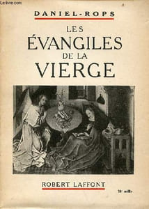 Les évangiles de la vierge - Collection bibliothèque chrétienne d'histoire.