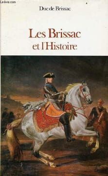 Les Brissac et l'histoire.. Duc de Brissac