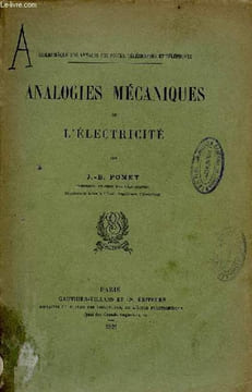 Analogies mécaniques de l'électricité - Collection Bibliothèque des annales des postes, télégraphes et téléphones.. J.-B. Pomey