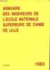 Annuaire des ingénieurs de l'école nationale supérieure de chimie de Lille 1983.. Collectif