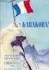 Karakoram expédition française à l'Himalaya 1936 - Collection la vie en montaigne.. J.Escarra & H.de Ségogne & L.Neltner & J.Charignon