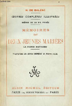 Scènes de la vie privée - Mémoires de deux jeunes mariées la fausse maitresse.. H.de Balzac