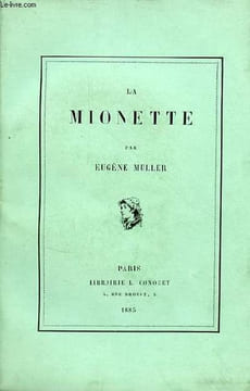 La mionette - exemplaire n°906 sur vélin.. Muller Eugène