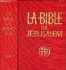 La bible de jérusalem la sainte bible traduite en français sous la direction de l'école biblique de Jérusalem - Nouvelle édition entièrement revue et ...