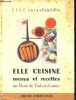 Elle cuisine menus et recettes - Collection elle encyclopédie n°3.. De Toulouse-Lautrec Mapie