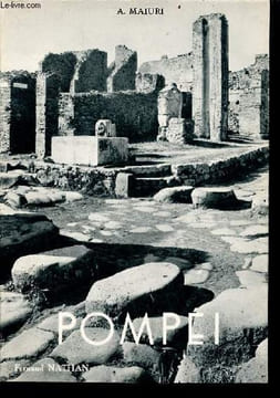 Pompéi - tome 1 - Collection merveilles de l'art.. A.Maiuri