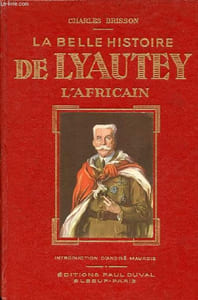 Lyautey l'Africain.