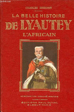 Lyautey l'Africain.. Brisson Charles