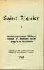 Saint-Riquier - Tome 1 - Etudes concernant l'Abbaye depuis le huitième siècle jusqu'à la révolution.. Collectif